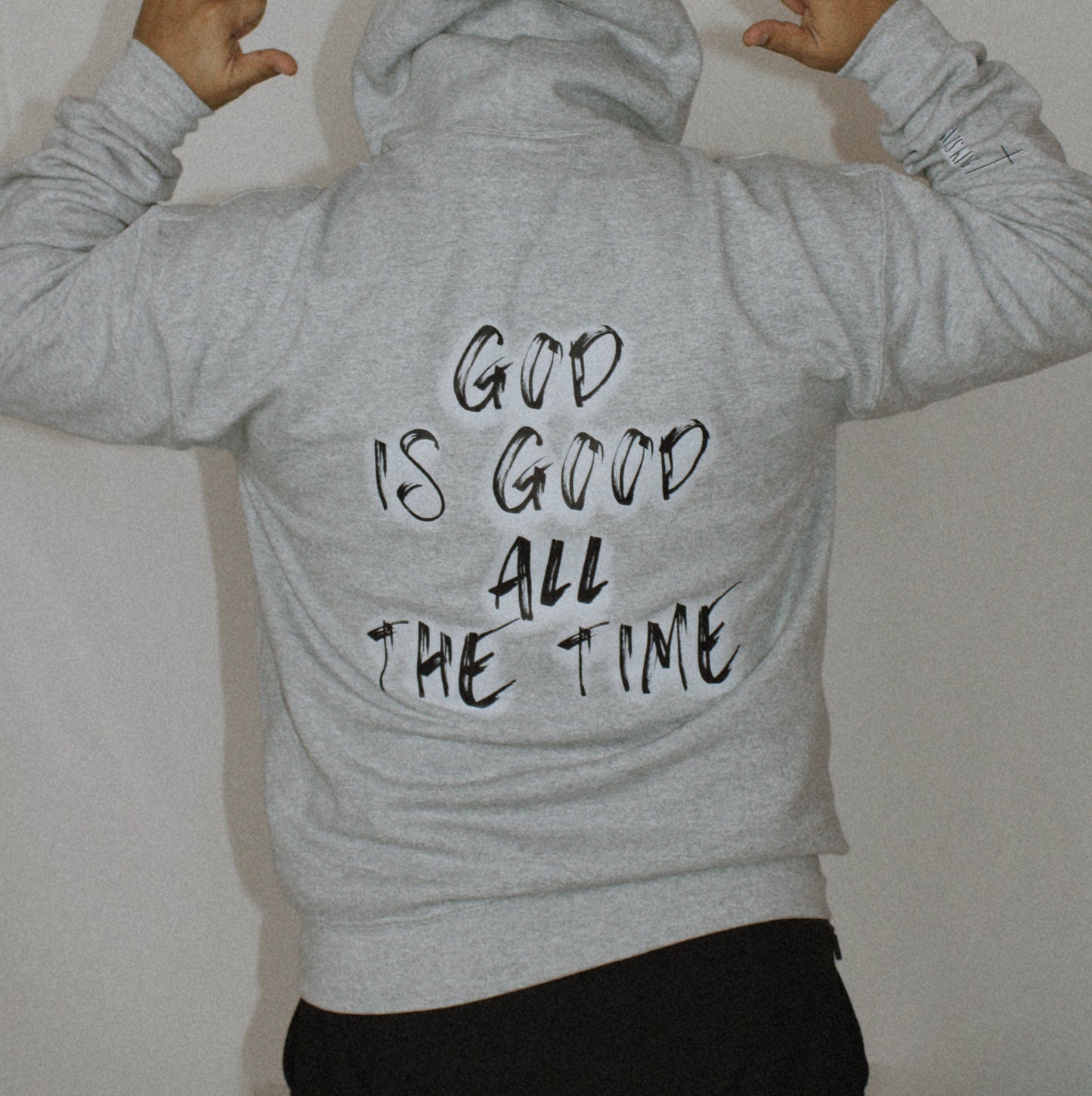 GOD IS GOOD ALL THE TIME HOODIE-CREWNECK